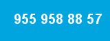 955 958 88 57